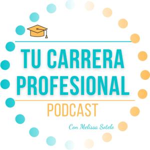 Tu carrera profesional Podcast