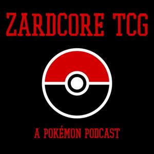 Zardcore TCG - A Pokémon Card Podcast by Mitch Zardcore