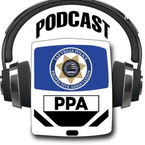 Las Vegas Police Protective Association Podcast