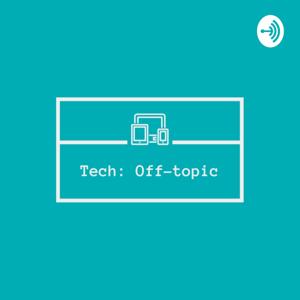 Tech: Off-topic