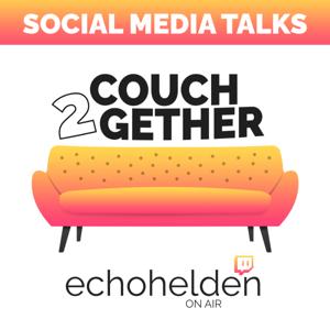 Couch2Gether - Der Livestream Podcast der echohelden