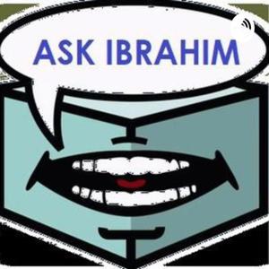 Ask Ibrahim