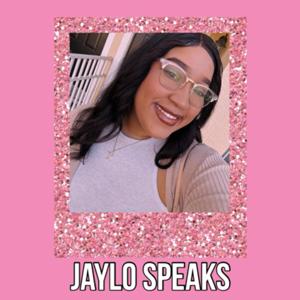 Jaylo Speaks