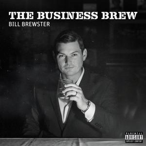 The Business Brew by Bill Brewster