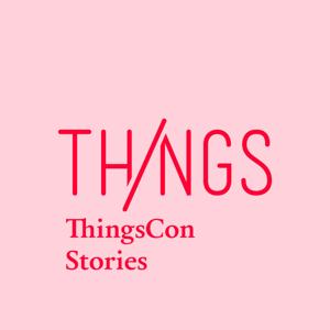 ThingsCon Stories