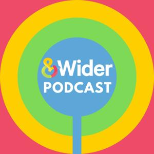 The &Wider Podcast