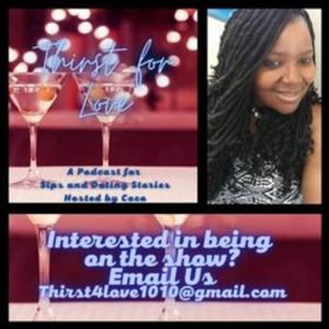 Thirst 4 Love Podcast