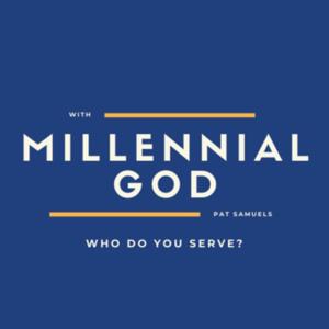 Millennial God