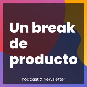 Un break de producto