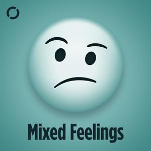 Mixed Feelings