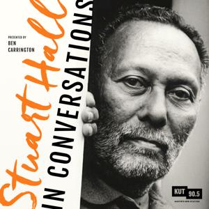 KUT » Stuart Hall: In Conversations