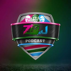 ZB&J Podcast