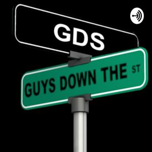 Guys Down the Street