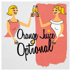 Orange Juice Optional by Michelle Milne and Suzanne Hueners