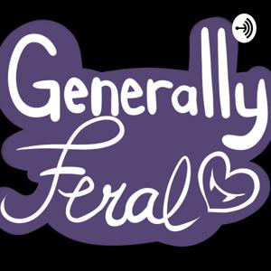 Generally Feral