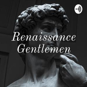 Renaissance Gentlemen