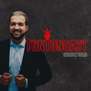 Everton Teles - Tontoncast