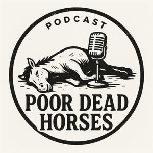 Poor Dead Horses