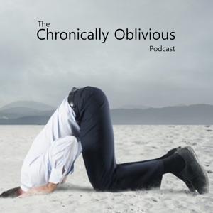 Chronically Oblivious Podcast