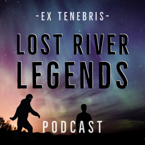 Lost River Legends