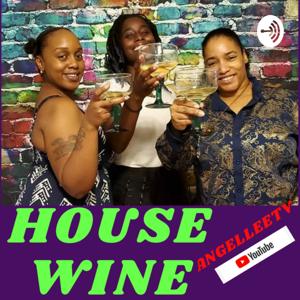 House Wine Angelleetv llc