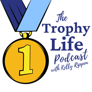 The Trophy Life Podcast