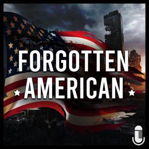 Forgotten American by Forgotten American LLC