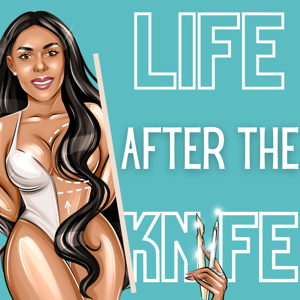 LIFE AFTER THE KNIFE's  Podcast