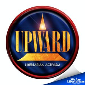 Upward - Libertarian Training by We Are Libertarians