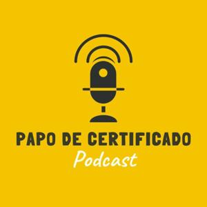 Papo de Certificado