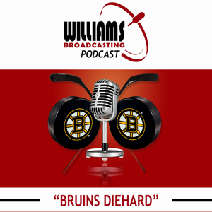 Bruins Diehard: Boston Bruins Analysis, NHL Recap, and Hockey Chatter by William's Broadcasting | Boston Bruins Analysis | NHL