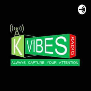 K-Vibes Radio Podcast