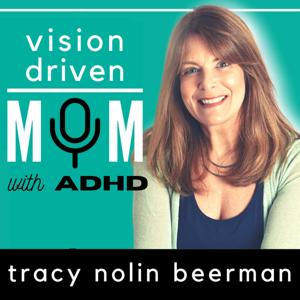 Vision Driven Mom With ADHD