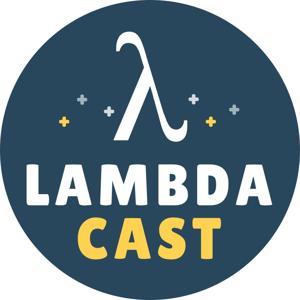 LambdaCast