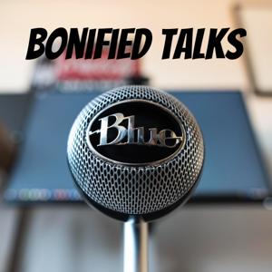 Bonified Talks