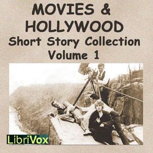 Movies and Hollywood Short Story Collection, Volume 1 by Various