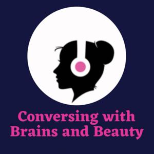 Conversing with Brains and Beauty