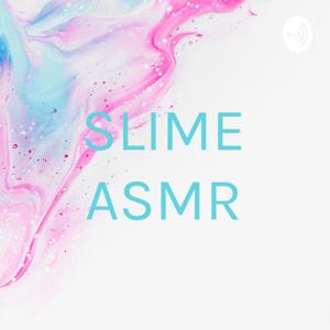 SLIME ASMR