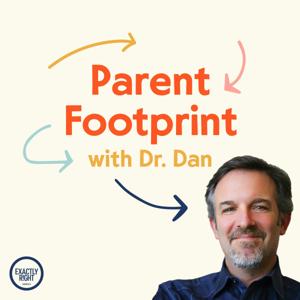 Parent Footprint with Dr. Dan by Exactly Right Media – the original true crime comedy network