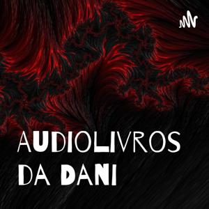 Audiolivros da Dani