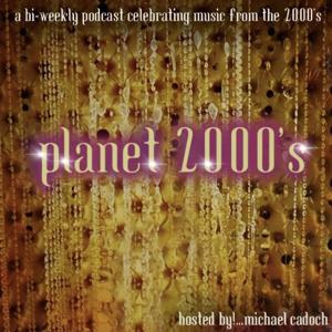 Planet 2000's by Michael Cadoch