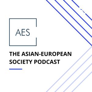 The Asian-European Society Podcast