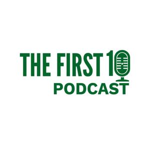 The First 10 Podcast