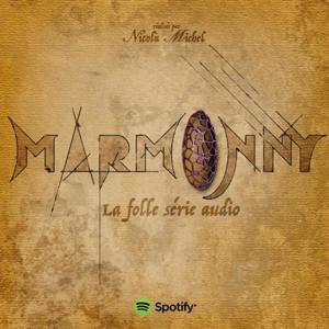 Marmonny, La Folle Série Audio