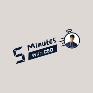 5 minutes with CEO