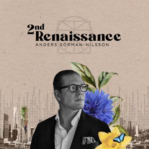 2nd Renaissance with Anders Sörman-Nilsson