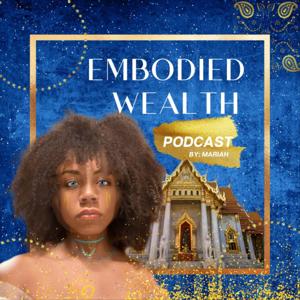 Embodied Wealth