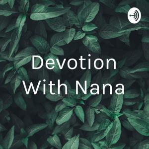 Devotion With Nana