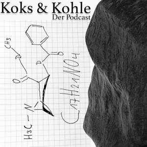 Koks und Kohle ( der Podcast )