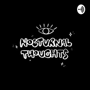 Nocturnal Thoughts
